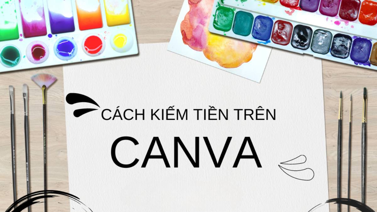 kiếm tiền trên Canva