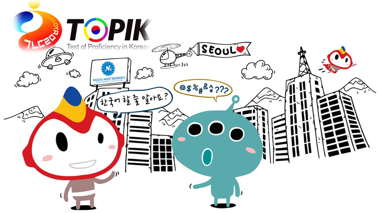Cần bằng TOPIK cấp mấy để có thể đi du học Hàn Quốc