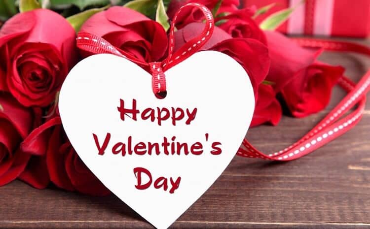 Những câu nói hay về ngày valentine tặng người yêu lãng mạn